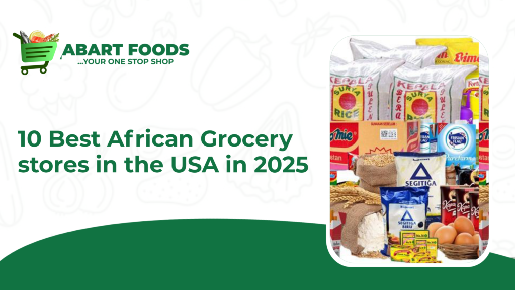 Best African grocery stores in USA