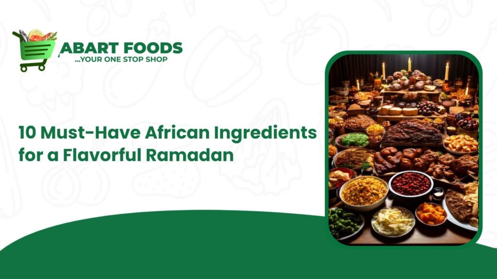 African Ingredients for Ramadan