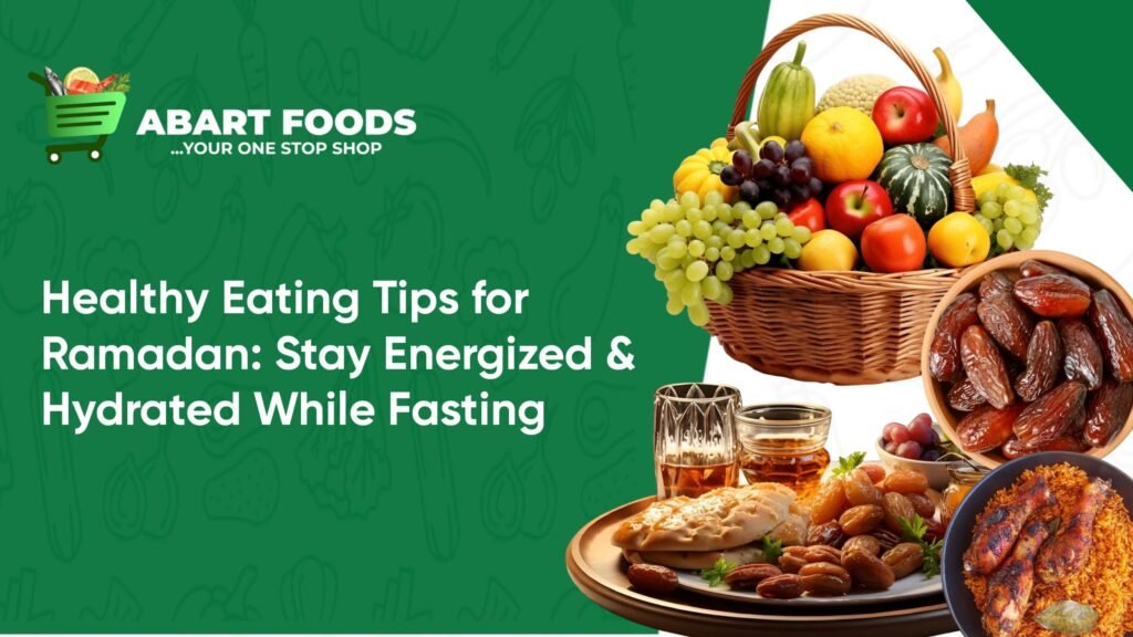 healthy eating tips for Ramadan