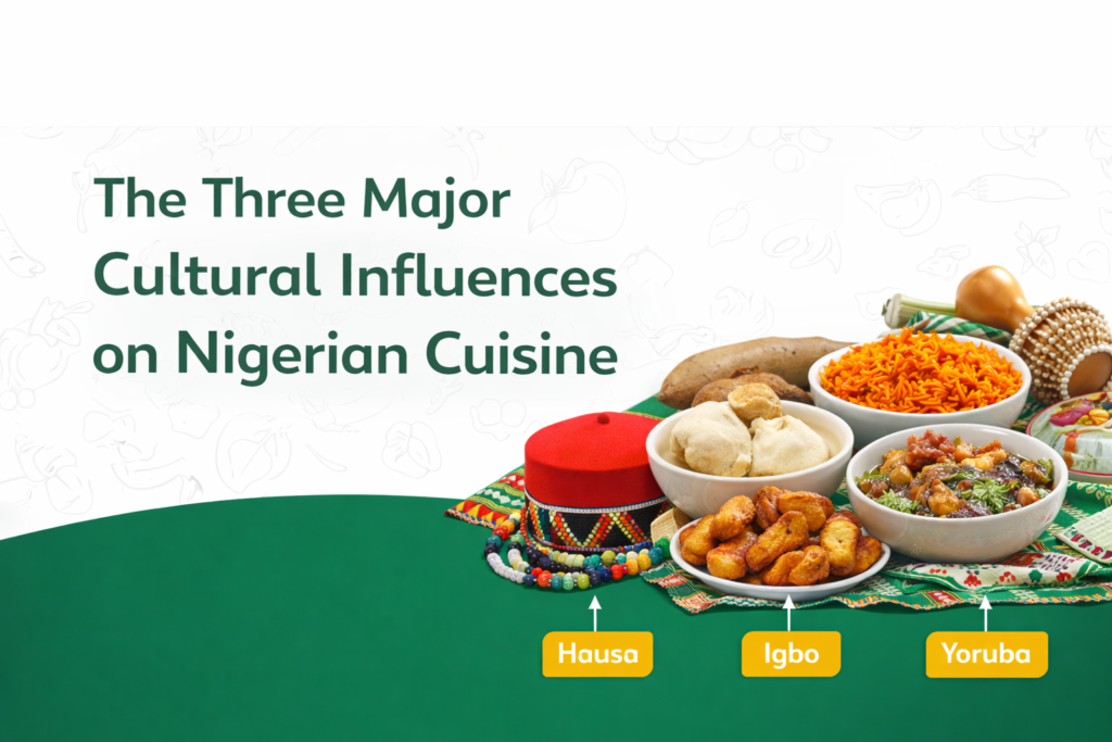 3 major cultural influences on nigerian cuisine